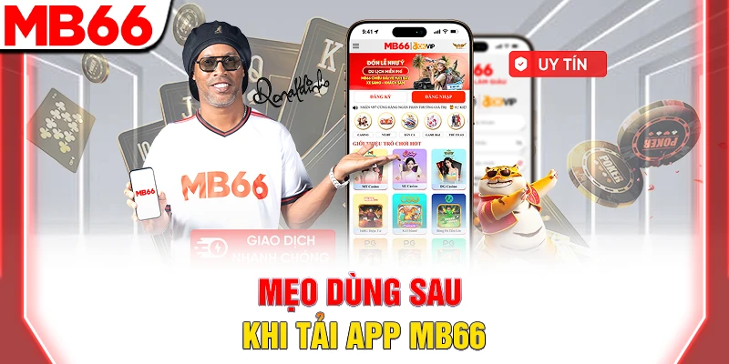 Hướng dẫn Tải App MB66 Cho Android & Ios Trong Vòng 2 Phút 9 Mẹo dùng sau khi tải app MB66
